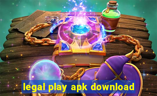 legal play apk download